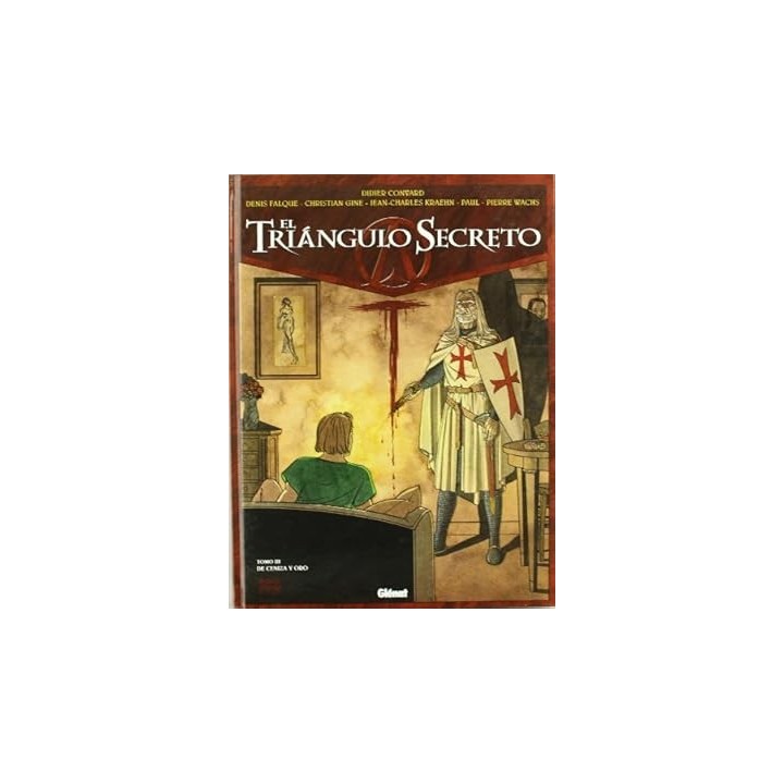 El Triángulo Secreto Tomo III De Ceniza y Oro